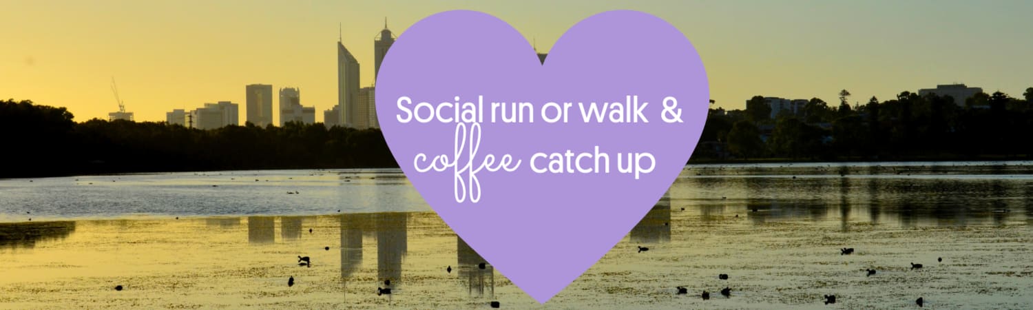 Social Run Walk and Coffee Catch up 