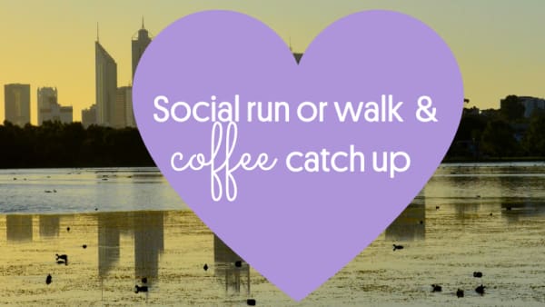 Social Run Walk and Coffee Catch up 